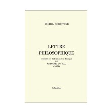 Lettre philosophique très estimée de ceux qui se plaisent aux vérités hermétiques.