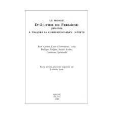 Le monde d’Olivier de Fremond (1854-1940) à travers sa correspondance inédite